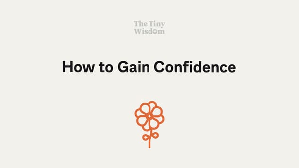 How to gain confidence